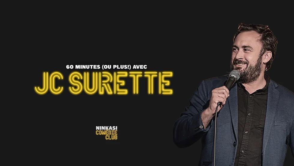 60 minutes (ou plus) avec JC Surette