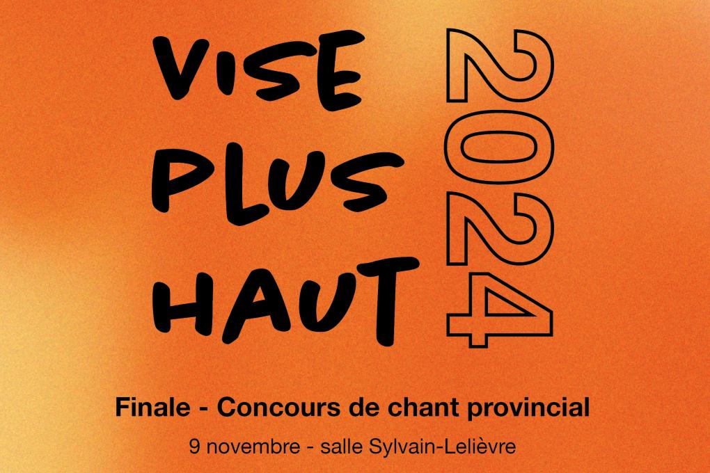 Finale du concours de chant provincial Vise Plus Haut